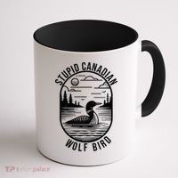 Funny Stupid Canadian Wolf Bird Loon Hockey Wildlife Coffee Mug thumb 1