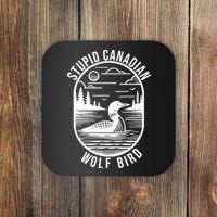 Funny Stupid Canadian Wolf Bird Loon Hockey Wildlife Coaster thumb 0