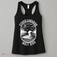 Funny Stupid Canadian Wolf Bird Loon Hockey Wildlife Women's Tank Top thumb 3