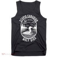 Funny Stupid Canadian Wolf Bird Loon Hockey Wildlife Tank Top thumb 0