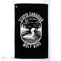 Funny Stupid Canadian Wolf Bird Loon Hockey Wildlife Golf Towel thumb 0