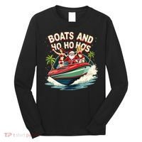 Funny Santa Christmas Boats And Ho Ho Hos Long Sleeve Shirt thumb 0
