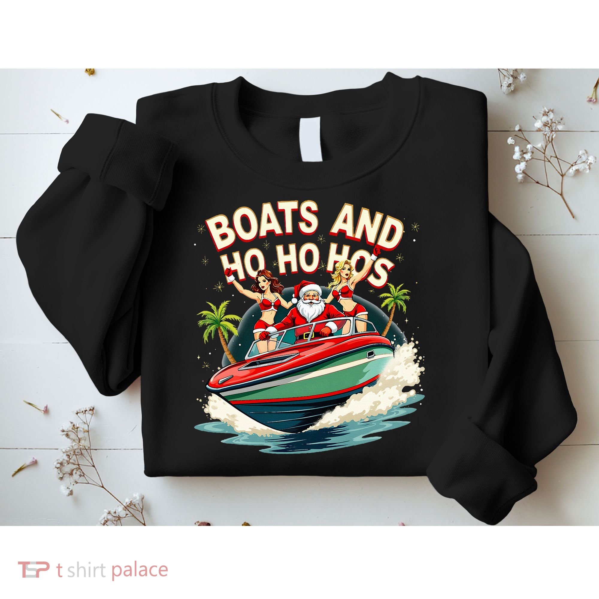 Funny Santa Christmas Boats And Ho Ho Hos Sweatshirt