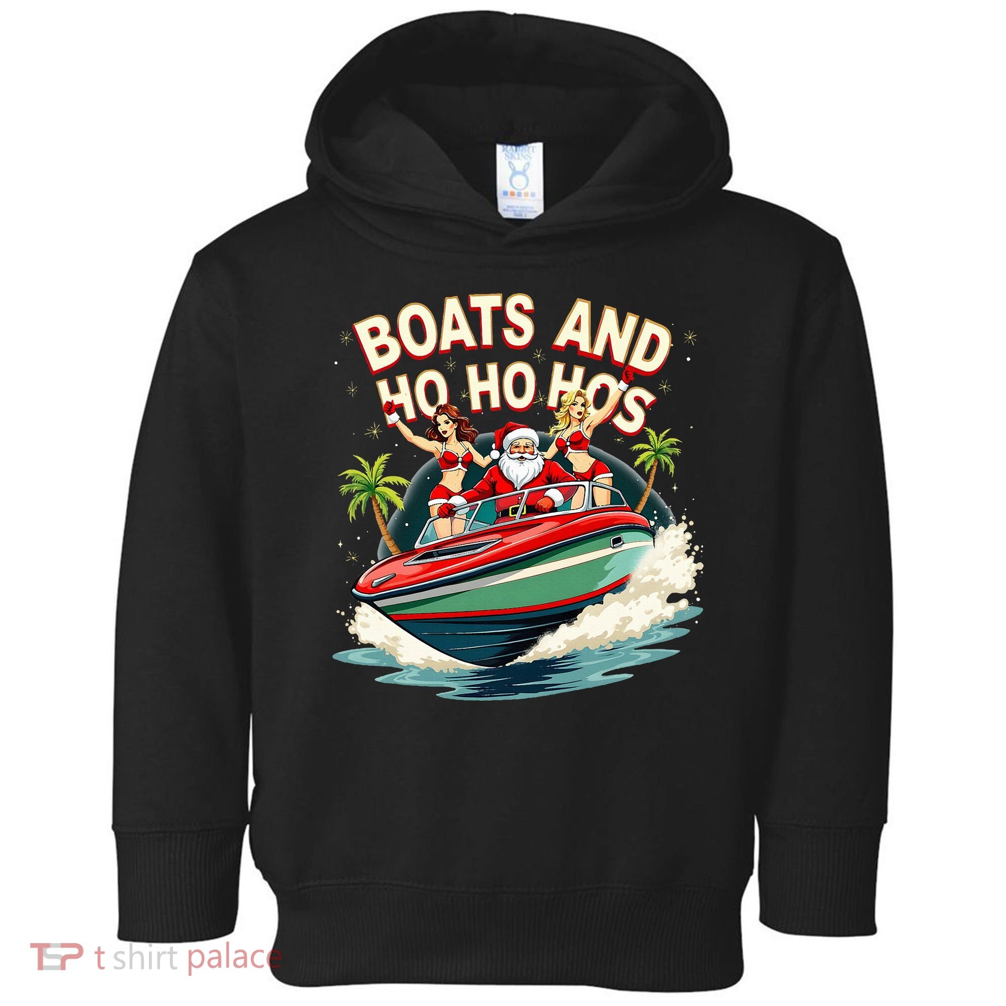 Funny Santa Christmas Boats And Ho Ho Hos Toddler Hoodie