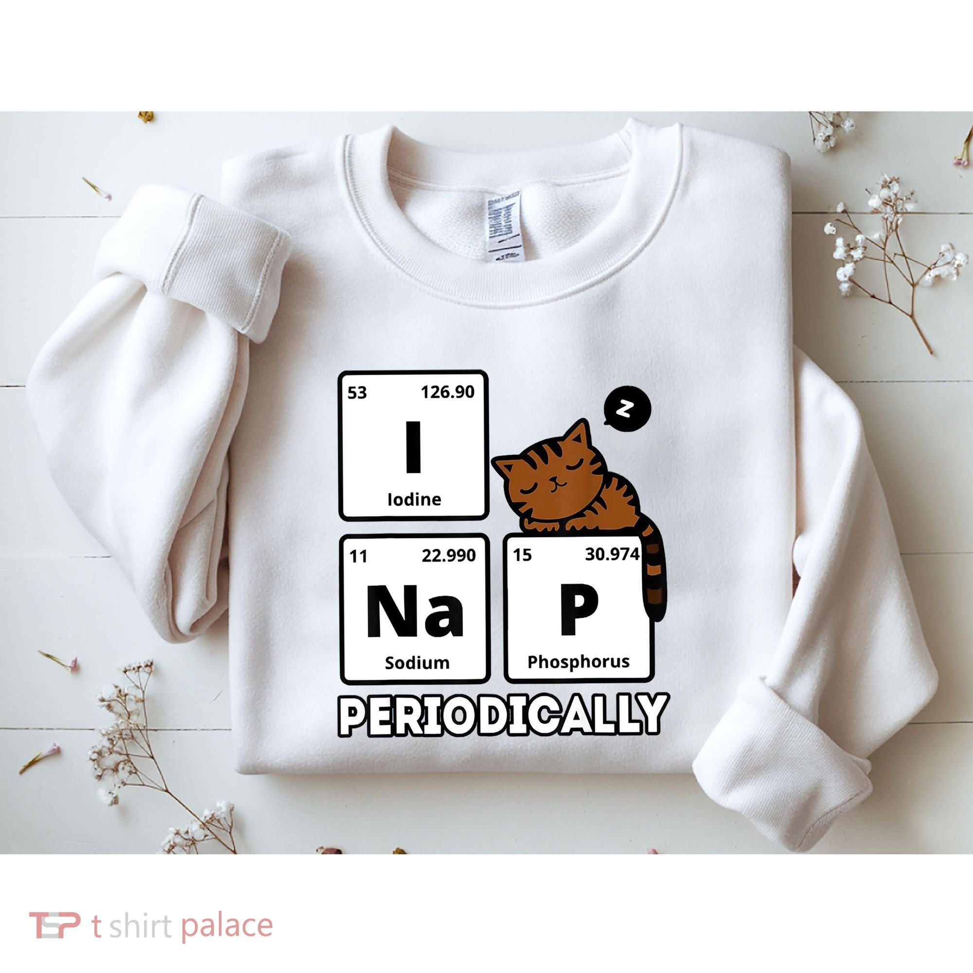 Funny Science Cat I Nap Periodically Cats Lovers Chemistry Sweatshirt