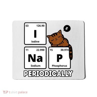 Funny Science Cat I Nap Periodically Cats Lovers Chemistry Mousepad