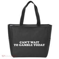 Funny Saying CanT Wait To Gamble Today Tote Bag thumb 0