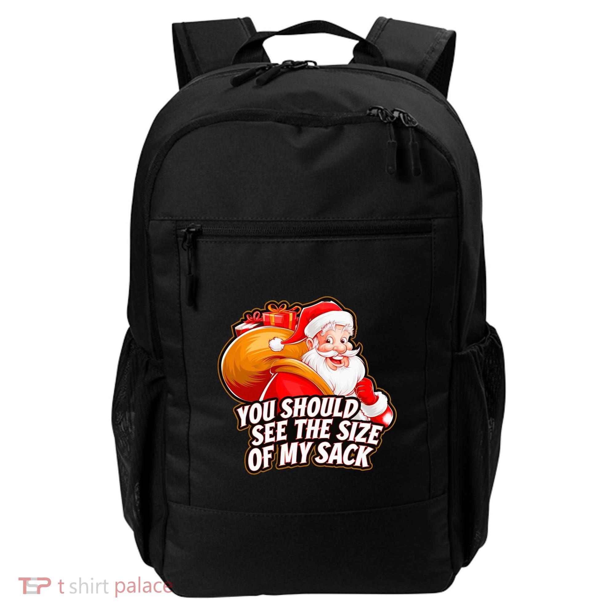Funny Santa Claus You Should See The Size Of My Sack Backpack
