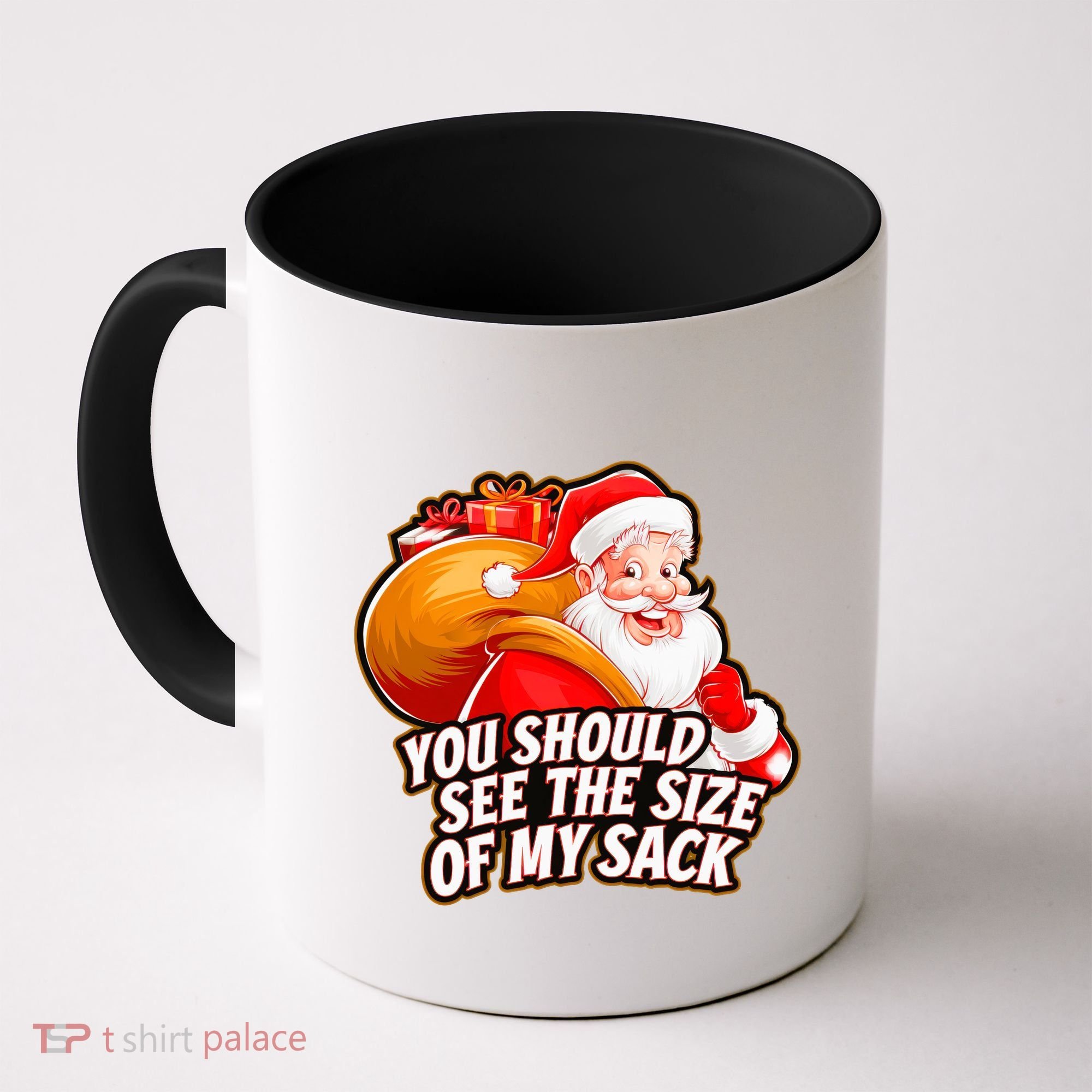 Funny Santa Claus You Should See The Size Of My Sack Coffee Mug
