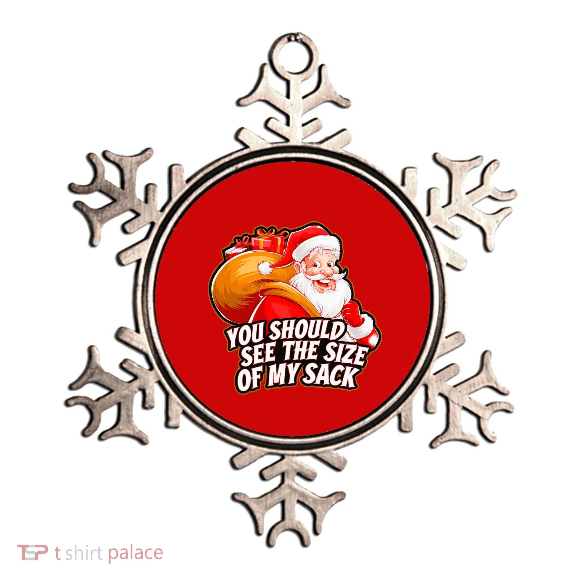 Funny Santa Claus You Should See The Size Of My Sack Ornament