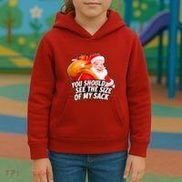 Funny Santa Claus You Should See The Size Of My Sack Kids Hoodie thumb 3