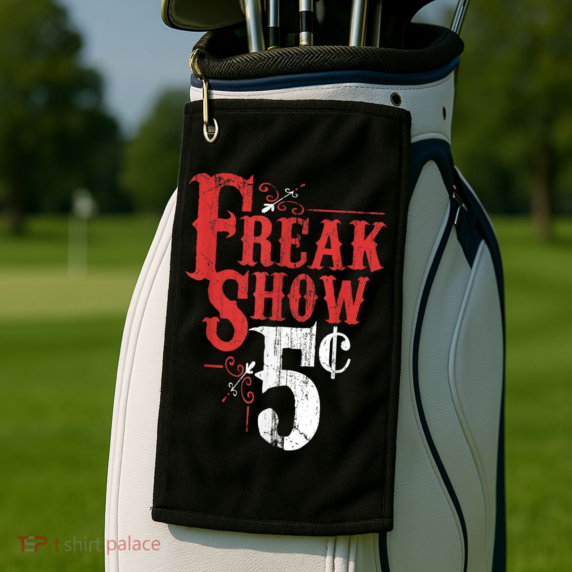 Freak Show Circus Party Weird Carnival Costume Freaky Acts Gift Golf Towel