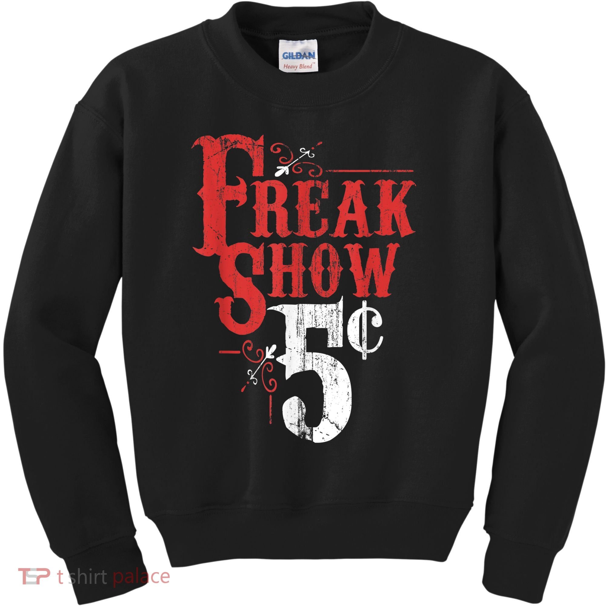 Freak Show Circus Party Weird Carnival Costume Freaky Acts Gift Kids Sweatshirt