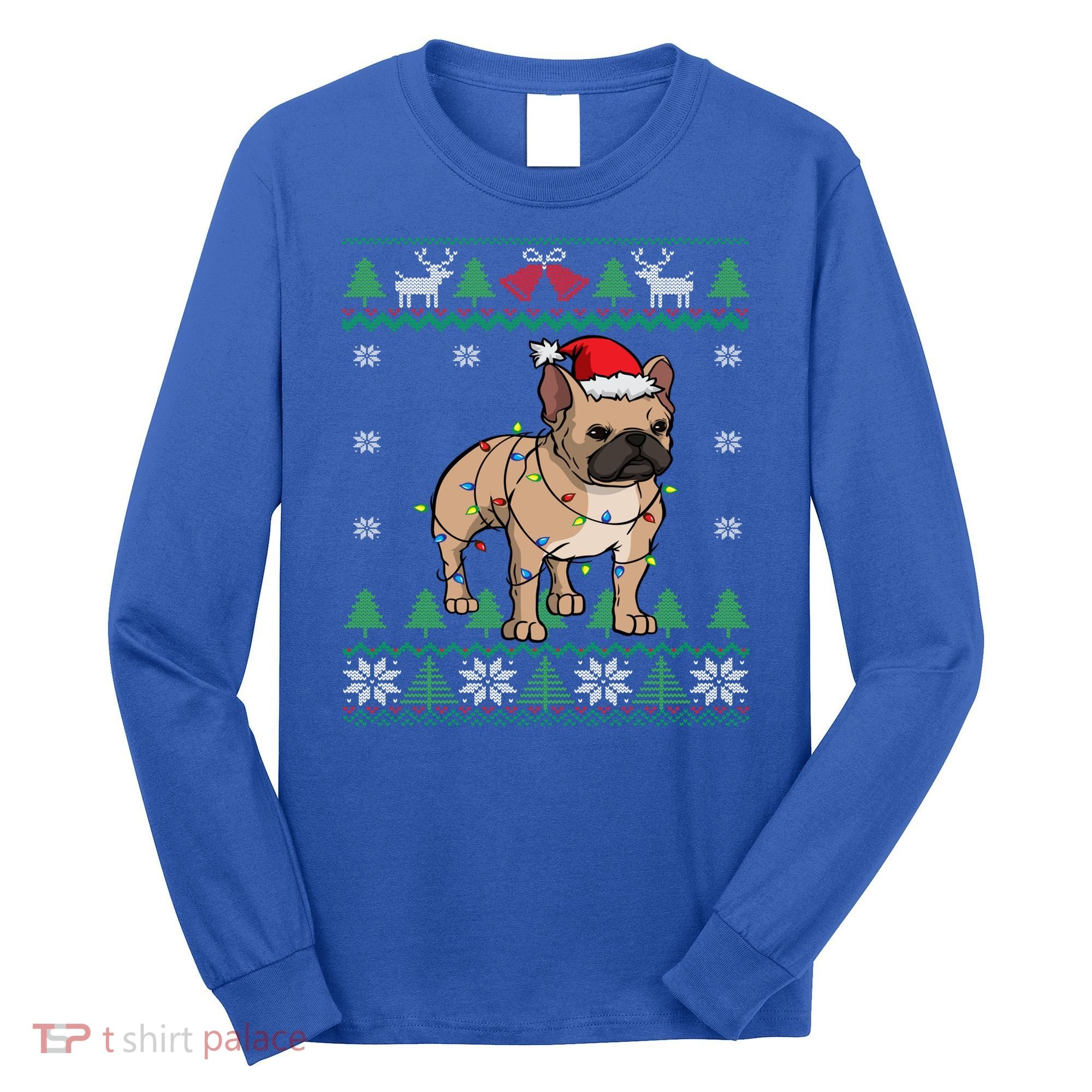 Frenchie Santa Claus Cute French Bulldog Ugly Christmas Gift Long Sleeve Shirt