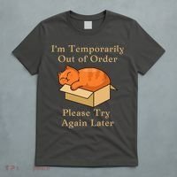 Funny Sleepy Cat Temporarily Out Of Order T-Shirt thumb 5