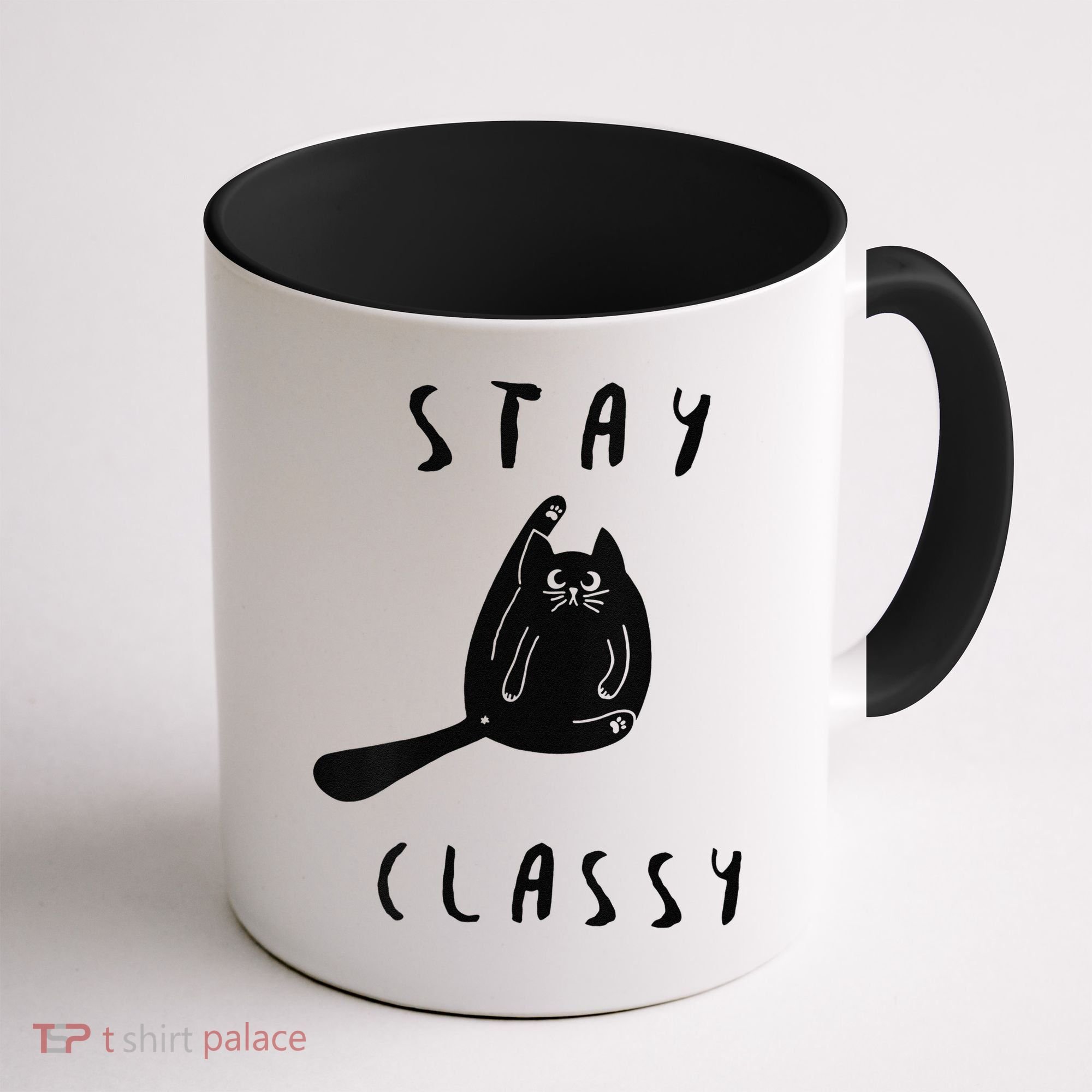 Funny Stay Classy Sarcastic Black Cat Cute Kitten Lover Gift Coffee Mug