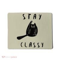 Funny Stay Classy Sarcastic Black Cat Cute Kitten Lover Gift Mousepad thumb 0