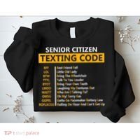 Funny Senior Citizens Texting Code Fathers Day For Grandpa Sweatshirt thumb 2