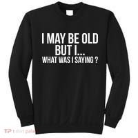 Funny Senior Citizens Old People Gifts Tshirts Old Age Tees Sweatshirt thumb 0