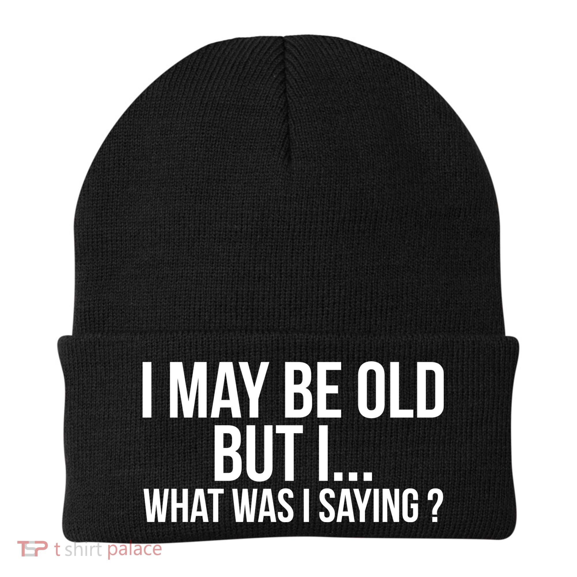 Funny Senior Citizens Old People Gifts Tshirts Old Age Tees Beanie