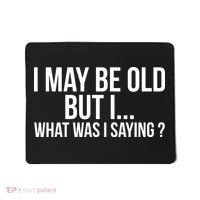 Funny Senior Citizens Old People Gifts Tshirts Old Age Tees Mousepad thumb 0