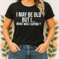 Funny Senior Citizens Old People Gifts Tshirts Old Age Tees Women's T-Shirt thumb 2