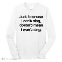 Funny Singing Cool Voice Present X Factor Novelty Music Karaoke Long Sleeve Shirt thumb 0