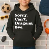 Funny Sorry Cant Dragons Bye Funny Dragon Gift Kids Hoodie thumb 2