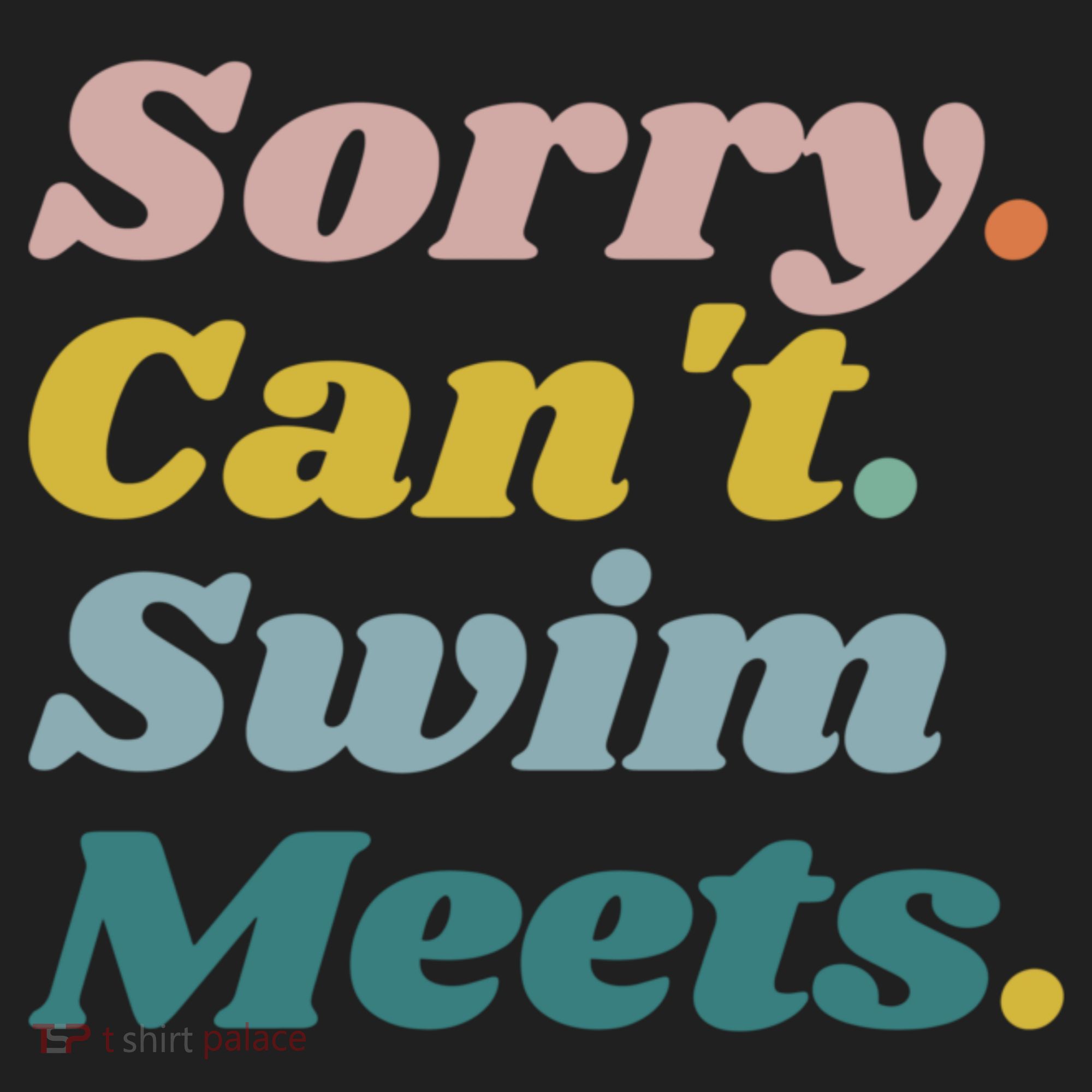 Funny Sorry Can't Swim Meets Bye Swimming Tumbler