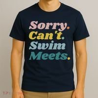 Funny Sorry Can't Swim Meets Bye Swimming T-Shirt thumb 3