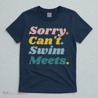 Funny Sorry Can't Swim Meets Bye Swimming T-Shirt thumb 5