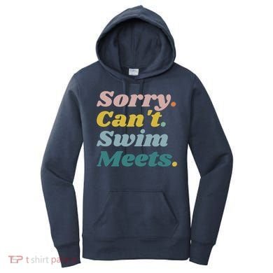 Funny Sorry Can't Swim Meets Bye Swimming Women's Hoodie
