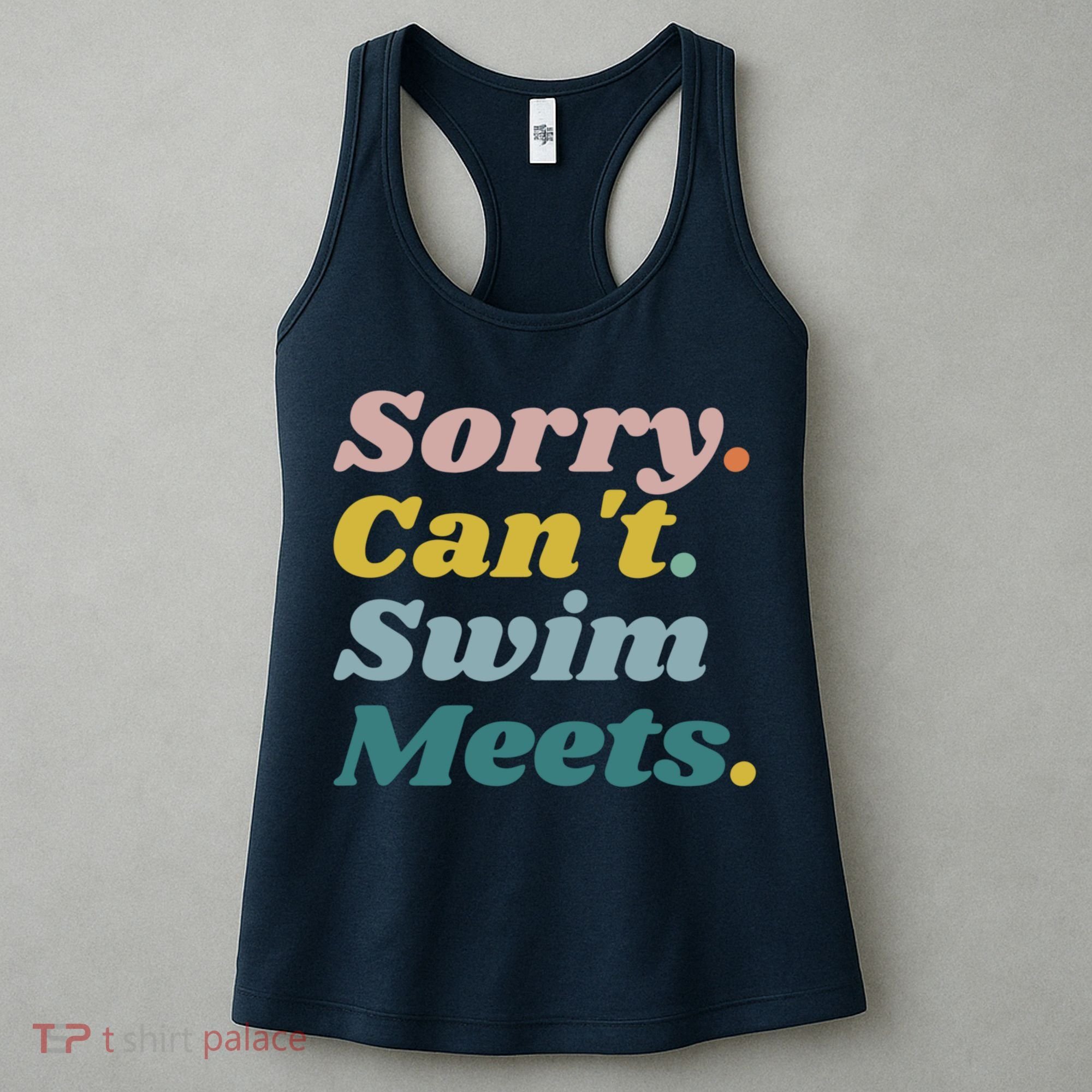 Funny Sorry Can't Swim Meets Bye Swimming Women's Tank Top