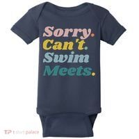 Funny Sorry Can't Swim Meets Bye Swimming Baby Bodysuit thumb 0