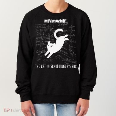 Funny SchröDingerS Cat Quantum Physics Scientists Nerd Women's Sweatshirt