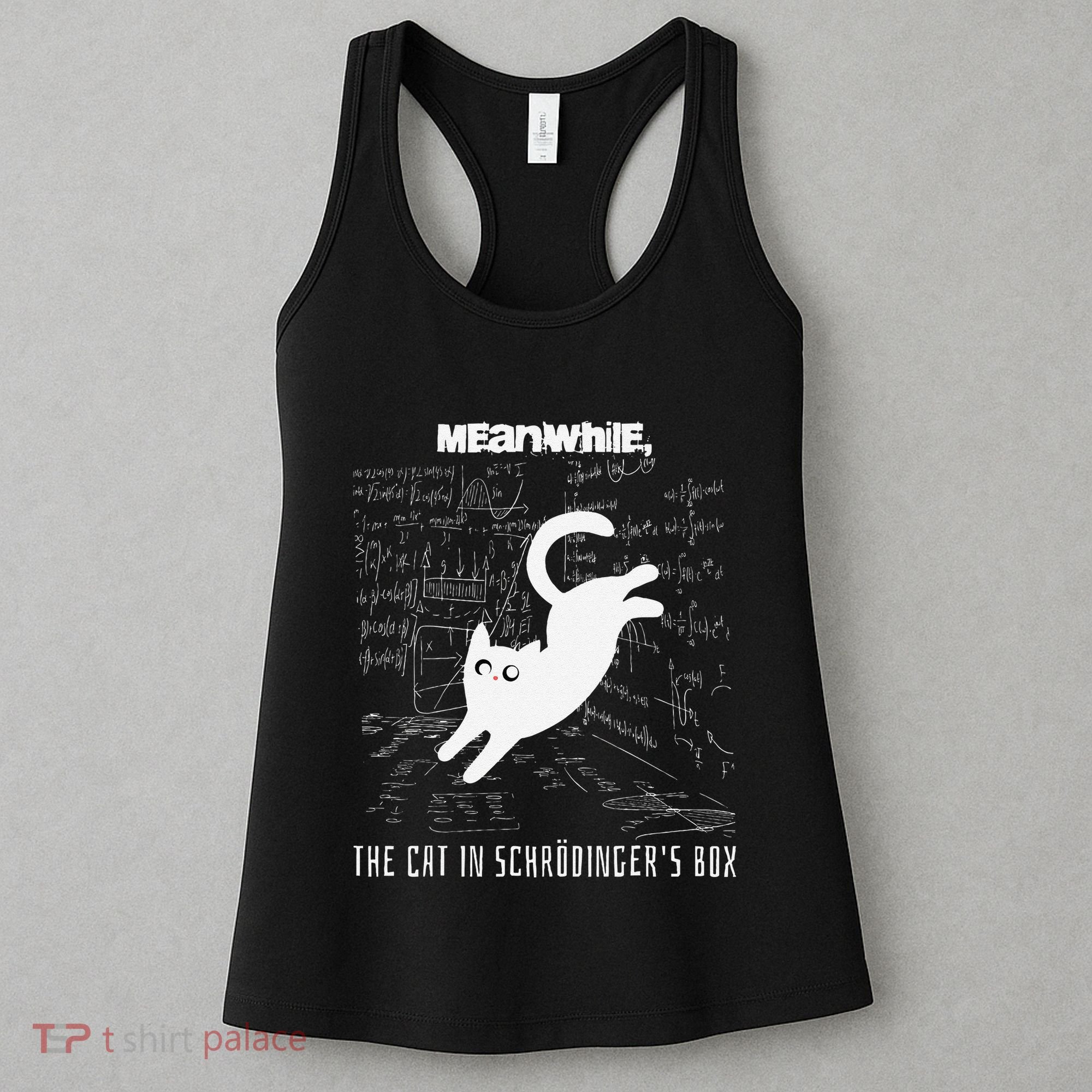 Funny SchröDingerS Cat Quantum Physics Scientists Nerd Women's Tank Top