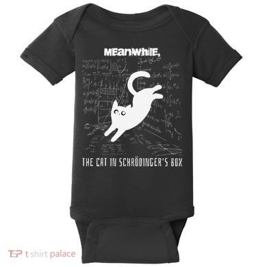 Funny SchröDingerS Cat Quantum Physics Scientists Nerd Baby Bodysuit