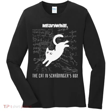 Funny SchröDingerS Cat Quantum Physics Scientists Nerd Women's Long Sleeve Shirt