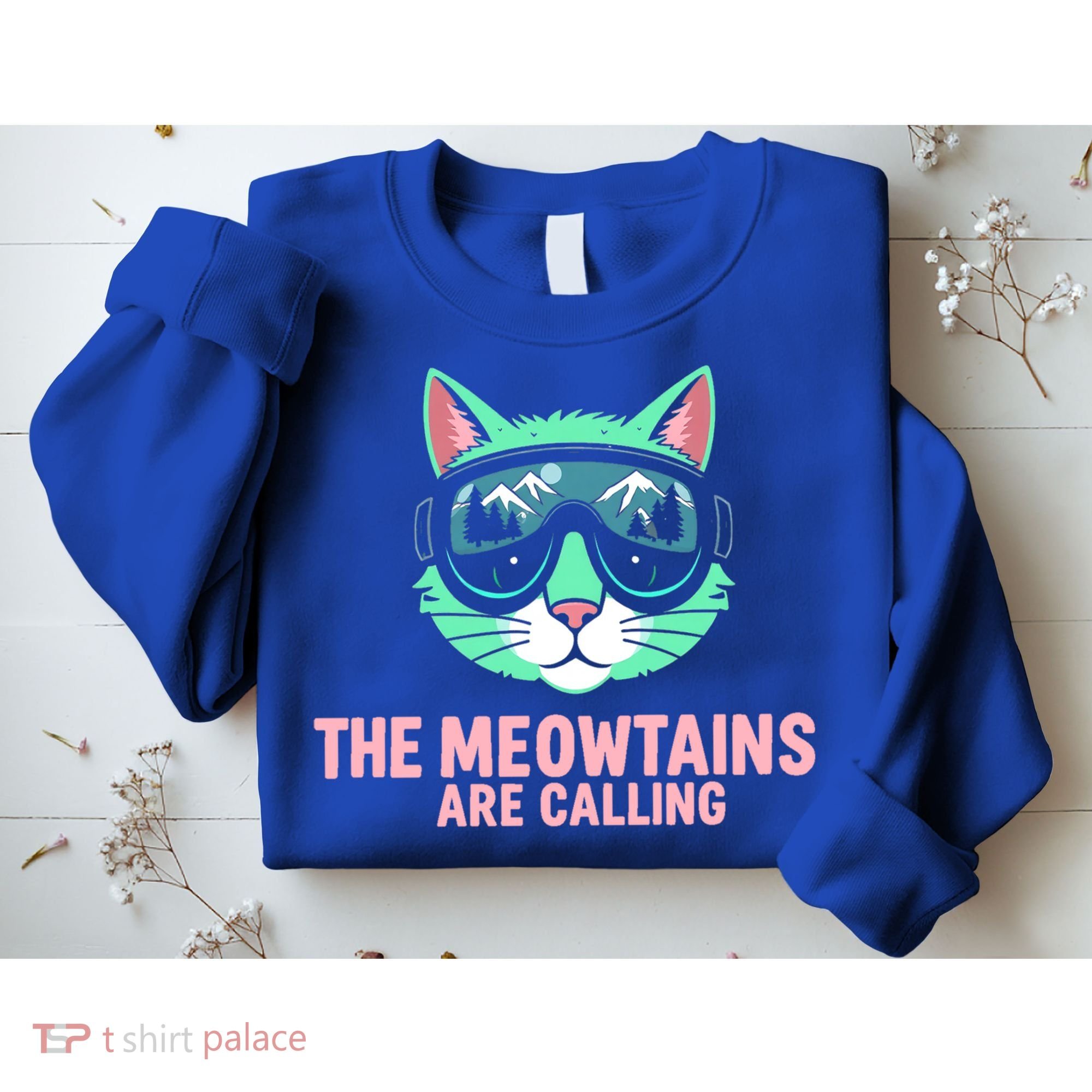Funny Skiing Cat The Meowtains Are Calling Ski Sweatshirt