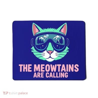 Funny Skiing Cat The Meowtains Are Calling Ski Mousepad