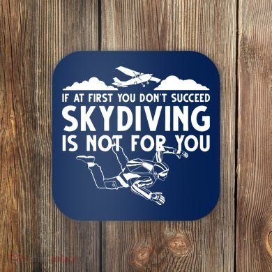 Funny Skydiving Design For Men Women Skydiver Skydive Lovers Coaster