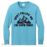Funny Skiing Don't Follow Me I Do Stupid Things Snowboard Great Gift Kids Long Sleeve Shirt thumb 0