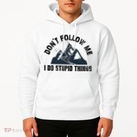 Funny Skiing Don't Follow Me I Do Stupid Things Snowboard Great Gift Hoodie thumb 2