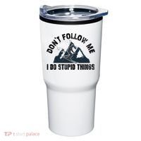 Funny Skiing Don't Follow Me I Do Stupid Things Snowboard Great Gift Tumbler thumb 0