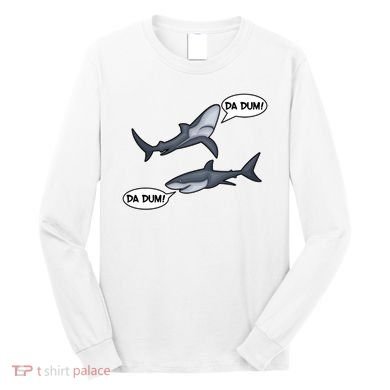 Funny Shark Da Dum Da Dum Long Sleeve Shirt