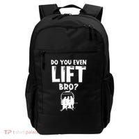 Funny Ski Do You Even Lift Snowboard Skiing Backpack thumb 0