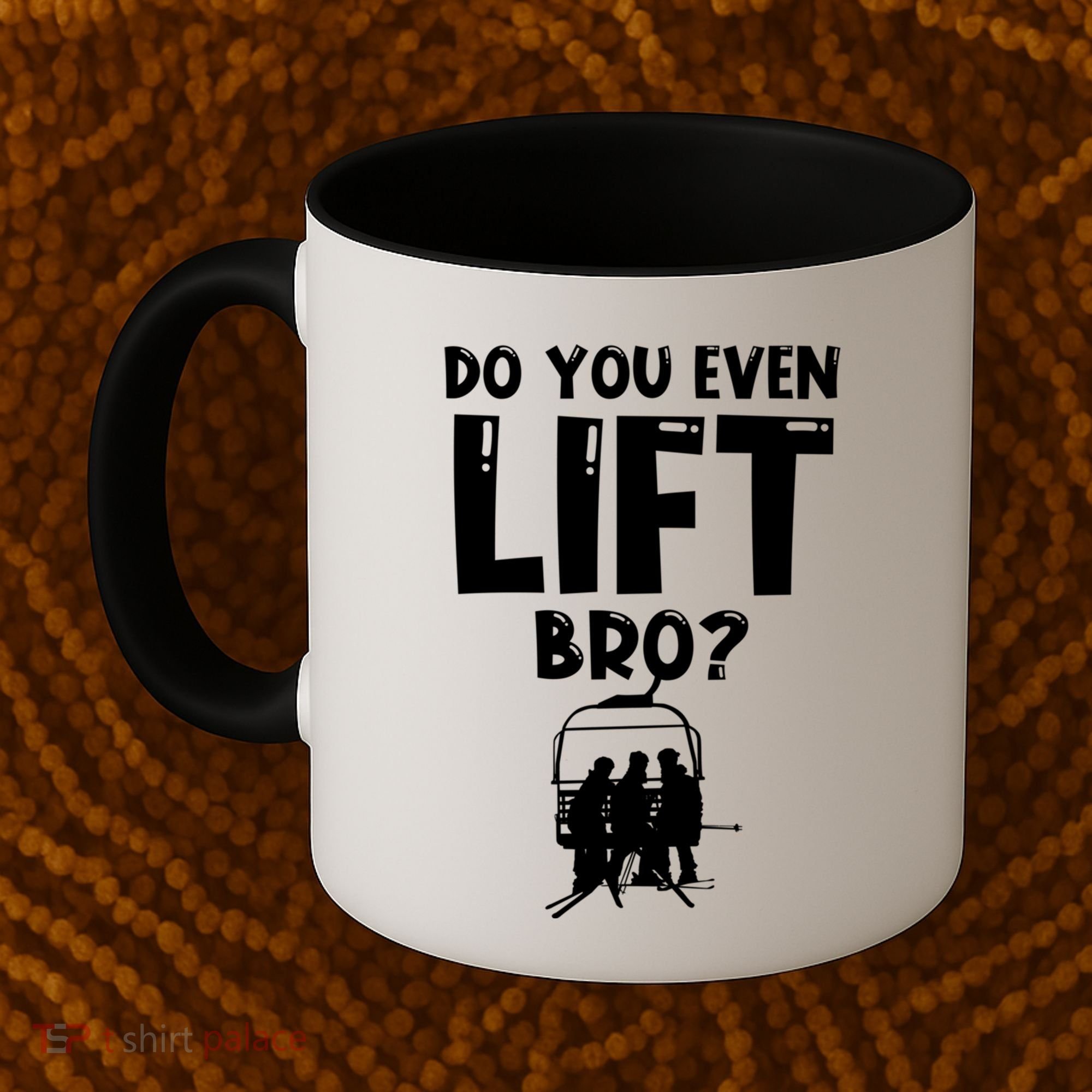 Funny Ski Do You Even Lift Snowboard Skiing Coffee Mug