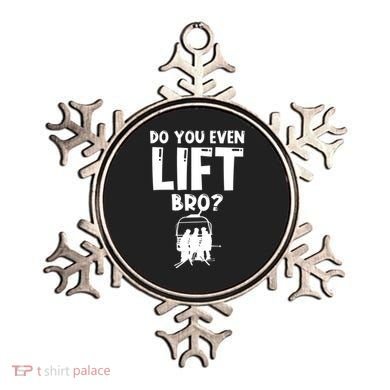 Funny Ski Do You Even Lift Snowboard Skiing Ornament