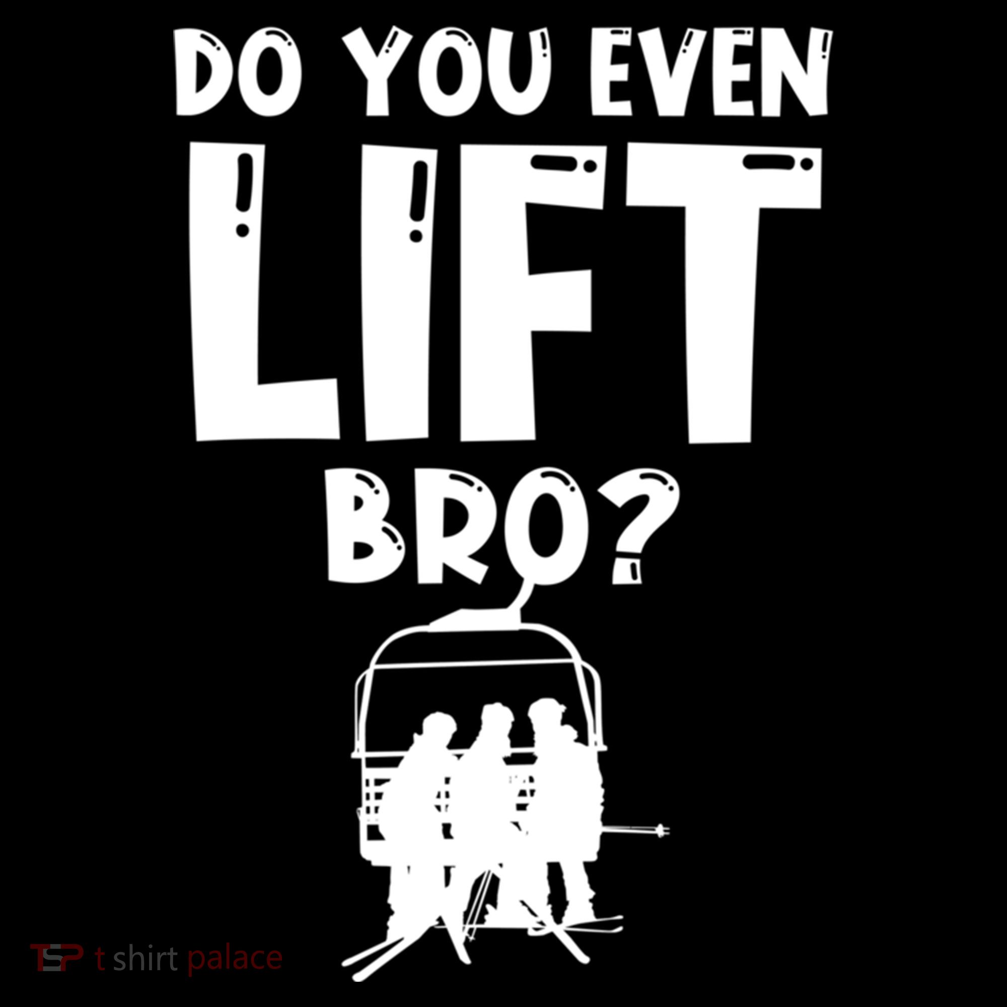 Funny Ski Do You Even Lift Snowboard Skiing Tank Top