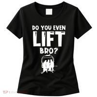 Funny Ski Do You Even Lift Snowboard Skiing Women's T-Shirt thumb 0